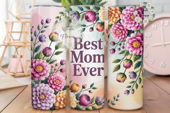 Best Mom Ever Floral Tumbler PNG: A Graphic Design Asset for Crafts and Branding