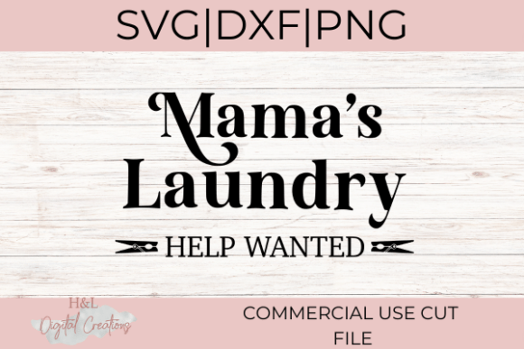 Mamas Laundry Svg Graphics and Crafts Review