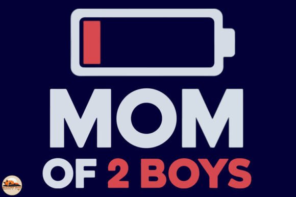 Mom of 2 Boys, Mother’s Day Graphic for Real Crafting Projects