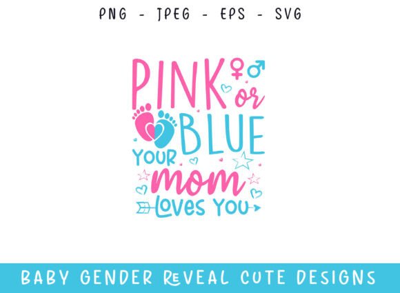 Pink or Blue Your Mom Loves You Gender Design: A Versatile Graphic for Bloggers and Publishers