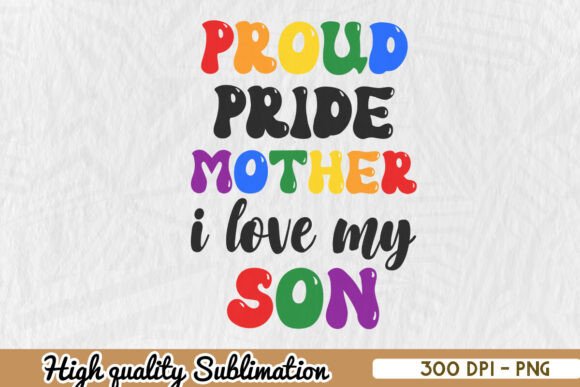 Proud Pride Mother Mom LGBT PNG: A Versatile Graphic Design Asset for Content Creators