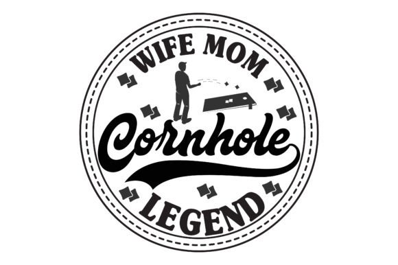 Wife Mom Cornhole Legend Graphics and Crafts Review